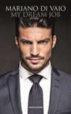 Presentazione del libro di MARIANO DI VAIO,  My Dream Job